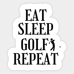 eat sleep golf repeat Sticker